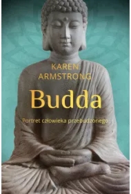 Budda. Portret człowieka przebudzonego