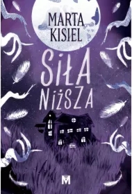 Siła niższa. Dożywocie. Tom 2