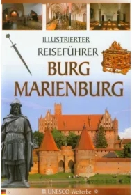 Przewodnik ilustrowany Zamek Malbork w.niemiecka