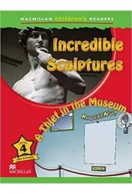 Children's: Incredible Sculptures 4 A Thief...