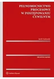 Pełnomocnictwo procesowe w postępowaniu cywilnym