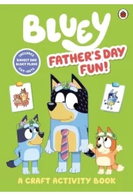 Bluey. Father`s Day Fun Craft Book