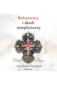 Bolszewicy i skarb templariuszy