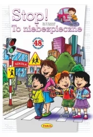 Stop! To niebezpieczne