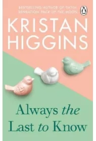 Always the Last to Know