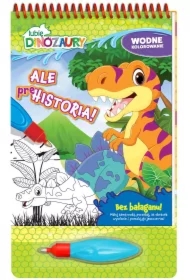 Lubię Dinozaury. Wodne kolorowanie część 3. Ale prehistoria