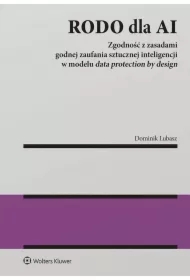 RODO dla AI. Zgodność z zasadami godnej zaufania..
