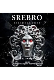 Srebro. Paradoks Cnót. Tom 4