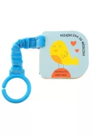 Książeczka do wózeczka. Zwierzątka wokół mnie