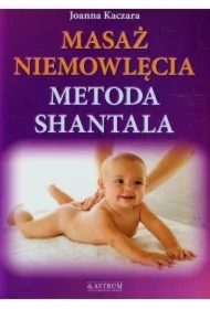 Masaż niemowlęcia metodą Shantala