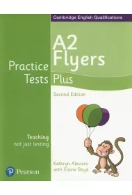 Practice Tests Plus YLE 2ed Flyers SB