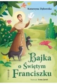 Bajka o Świętym Franciszku