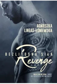 Revenge. Bezlitosna siła. Tom 5