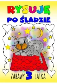 Rysuję po śladzie. Zabawy 3-latka