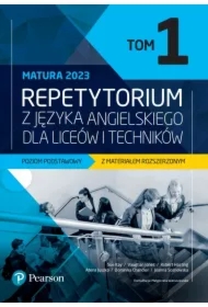 Repetytorium z języka angielskiego dla liceów i techników. Matura 2023. Tom 1
