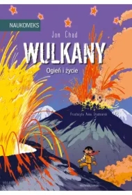 Wulkany - ogień i życie. Naukomiks