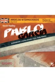 Pablo Garcia. Angielski w samochodzie. Poziom A2