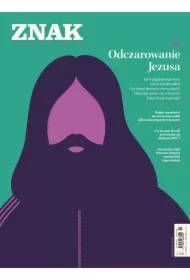 Miesięcznik ZNAK 810 (11/2022). Odczarowanie Jezusa