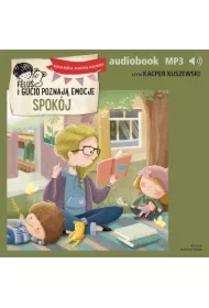 Feluś i Gucio poznają emocje. Spokój