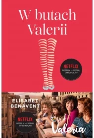 W butach Valerii. Valeria. Tom 1