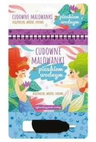 Malowanki z pisakiem wodnym. Księżniczki, wróżki..