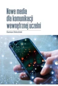 Nowe media w komunikacji wewnętrznej uczelni publicznych