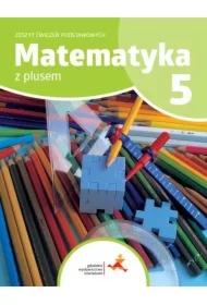Matematyka z plusem 5. Zeszyt ćwiczeń podstawowych