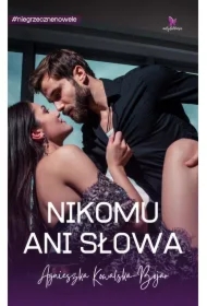 Nikomu ani słowa