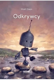 Odkrywcy. Roboty