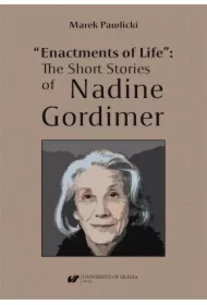 "Enactments of Life". The Short Stories of...