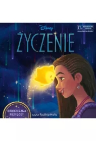 Życzenie. Biblioteczka Przygody. Disney
