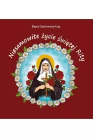 Niesamowite życie świętej Rity