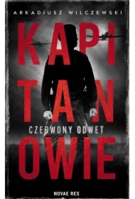 Kapitanowie. Czerwony odwet