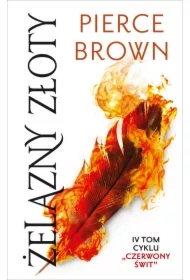 Żelazny złoty. Czerwony świt. Tom 4