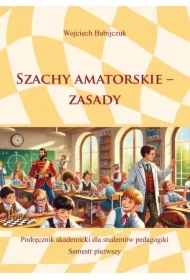 Szachy amatorskie. Zasady