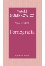 Pornografia. Pisma zebrane
