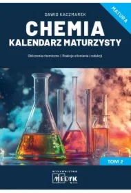 Chemia Kalendarz Maturzysty T.2