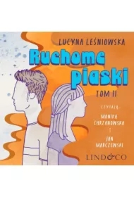 Ruchome piaski. Tom 2. Przygód Julii i Zygiego