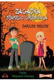 Zagadka starego grobowca. Na tropach tajemnic. Tom 2