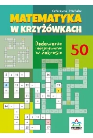 Matematyka w krzyżówkach. Dodawanie i odejmowanie w zakresie 50
