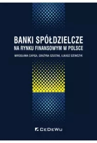 Banki spółdzielcze na rynku finansowym w Polsce