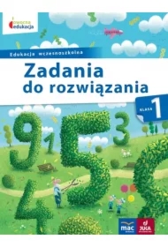 Owocna edukacja. Zadania do rozwiązania. Klasa 1