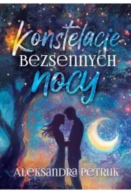 Konstelacje bezsennych nocy