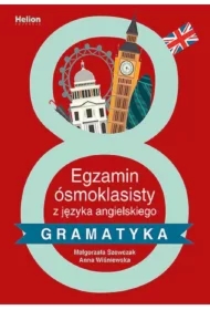 Egzamin ósmoklasisty z języka angielskiego. Gramatyka