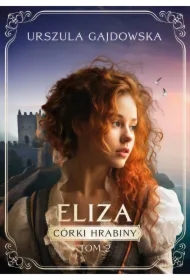 Eliza. Córki hrabiny. Tom 2