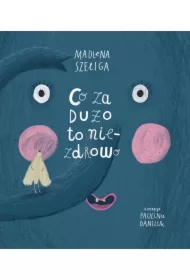 Co za dużo to niezdrowo / Robale Tom 2