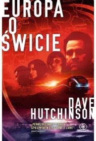 Europa o świcie. Pęknięta Europa. Tom 4