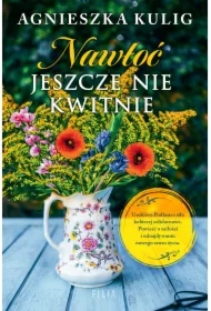 Nawłoć jeszcze nie kwitnie