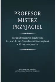 Profesor. Mistrz. Przyjaciel