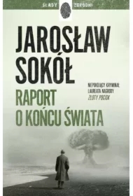 Raport o końcu świata. Adam Kostrzewa. Tom 3